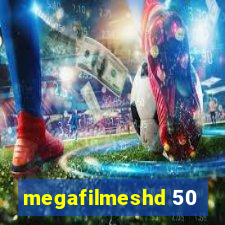 megafilmeshd 50